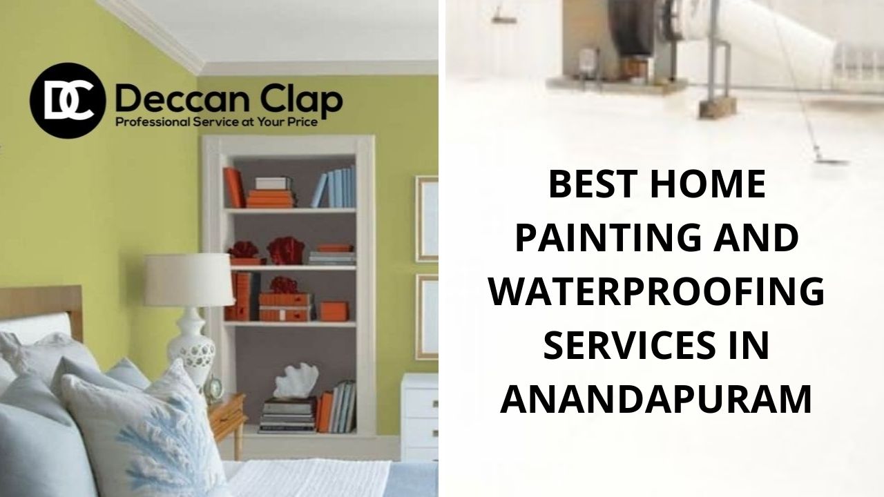 Best Home painting and waterproofing services in Anandapuram