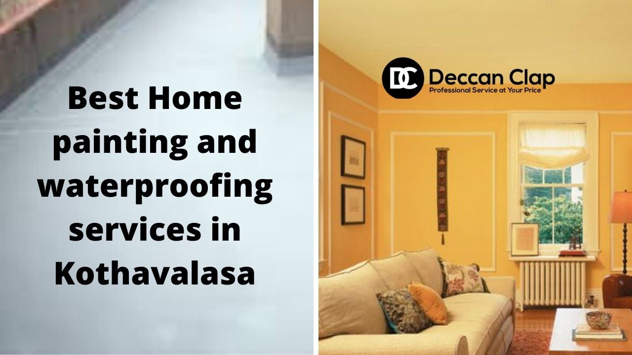 Best Home painting and waterproofing services in Kothavalasa