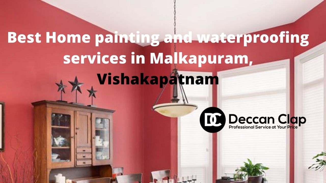 Best Home painting and waterproofing services in Malkapuram