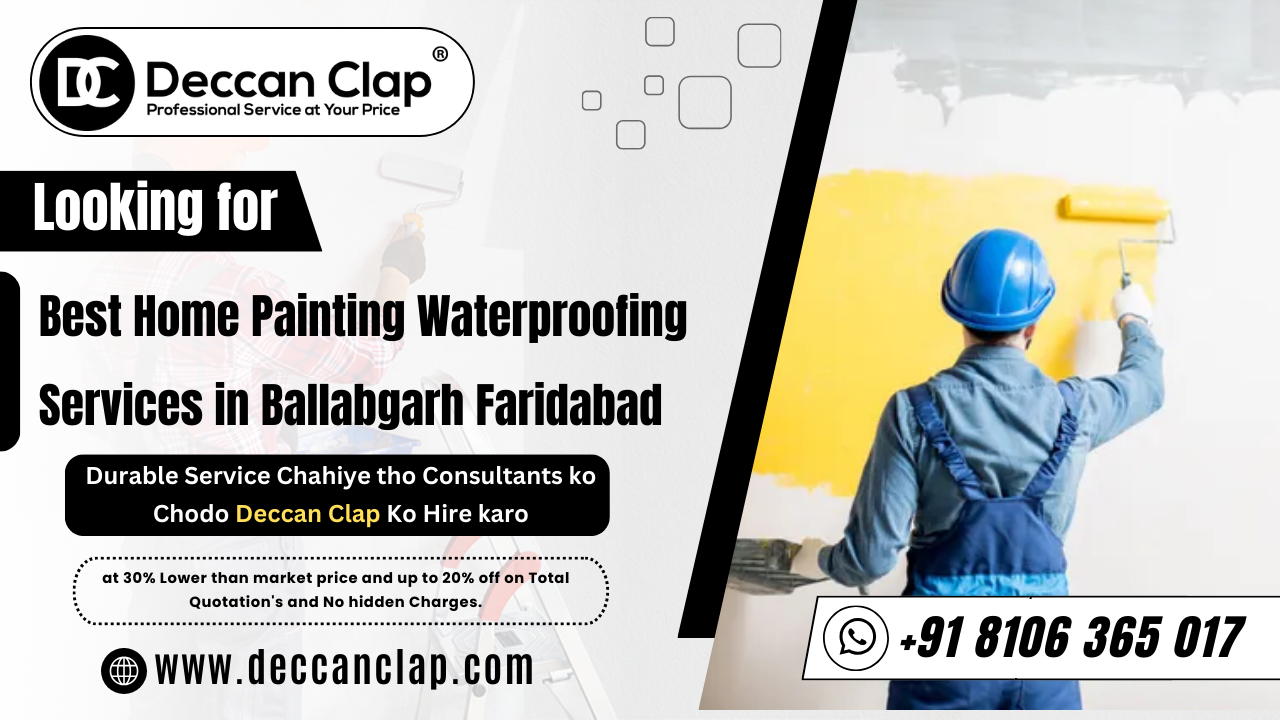 Best Home Painting Waterproofing Services In ballabgarh Faridabad