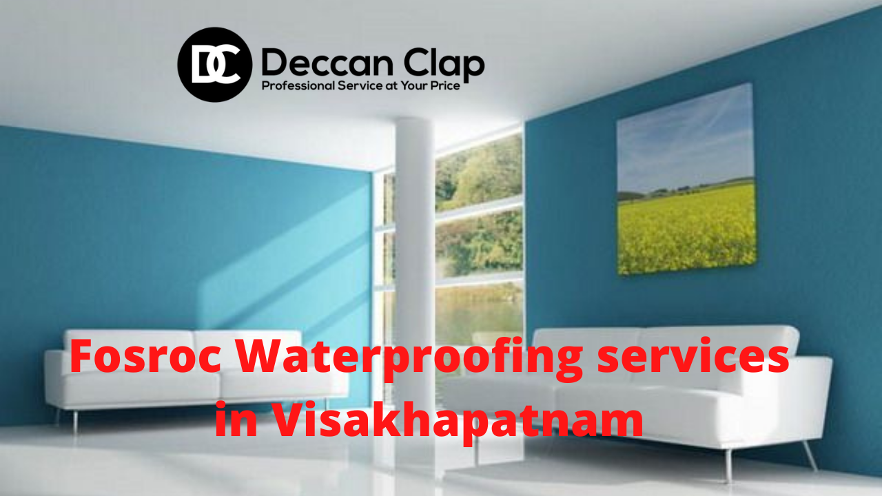 Fosroc Waterproofing services in Visakhapatnam