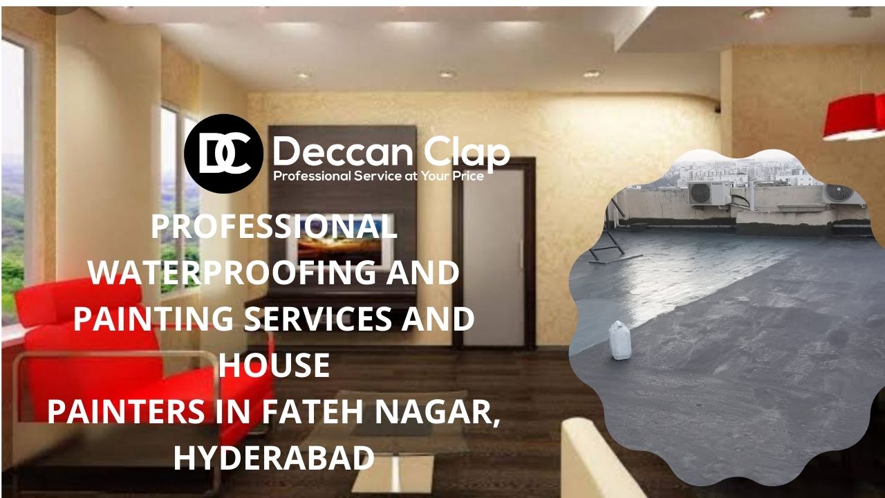 House Painters and Waterproofing Services in Fateh Nagar, Hyderabad