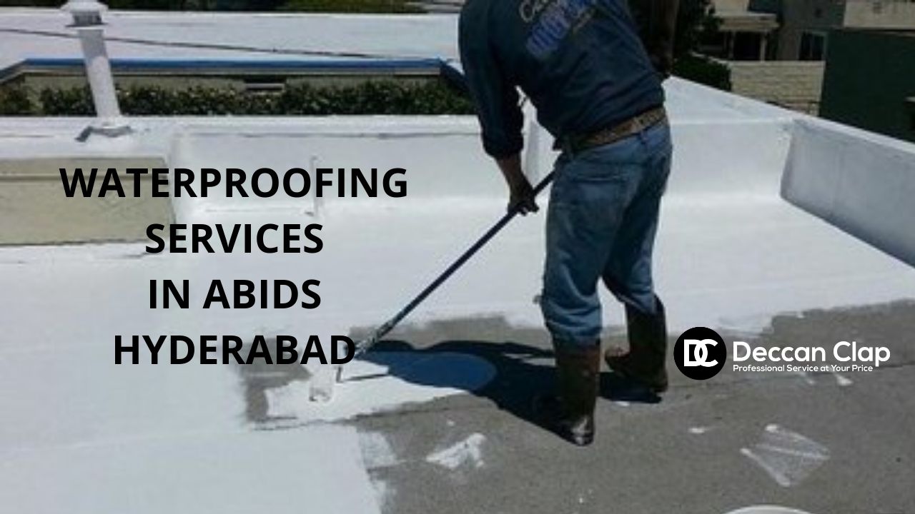 Waterproofing Services in Abids, Hyderabad