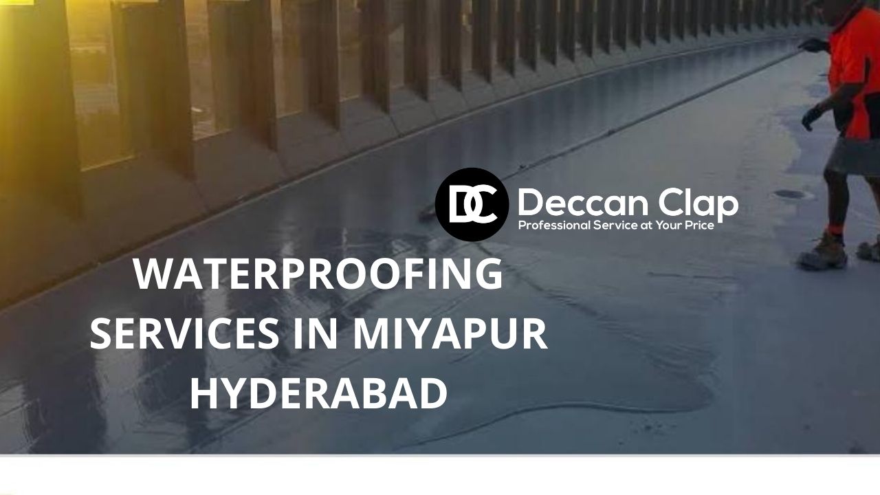 Waterproofing services in Miyapur
