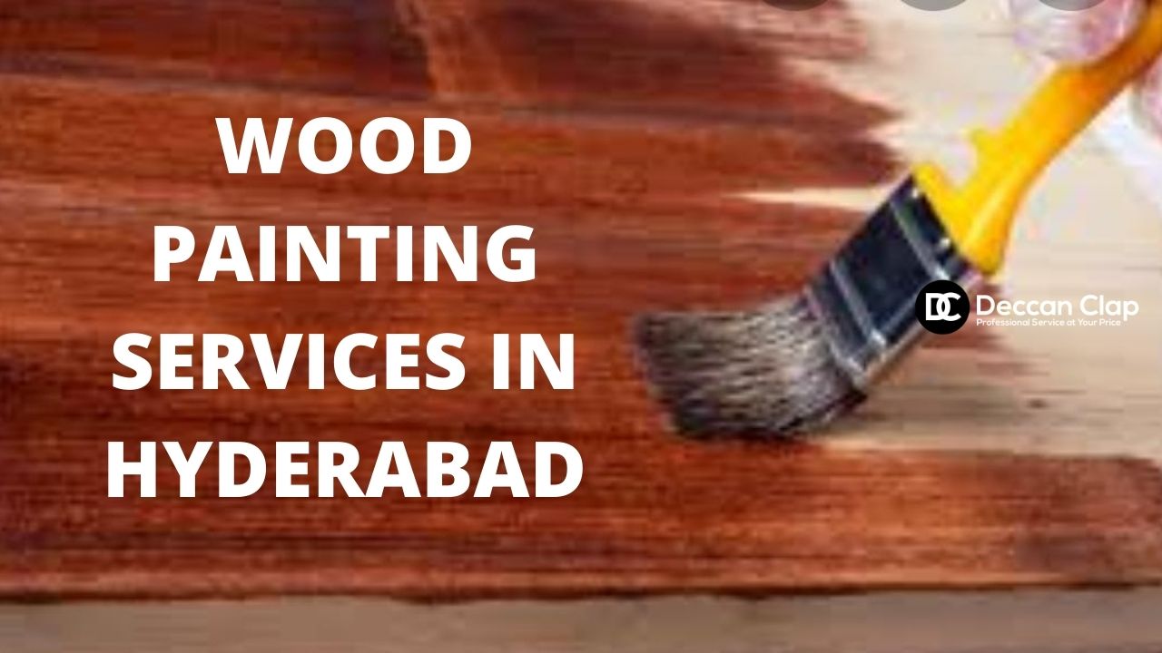 Wood painting services in Hyderabad wood paint for doors near by