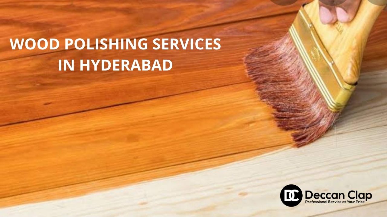 Wood Polishing Services in Hyderabad